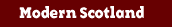 Modern Scotland
