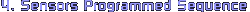4. Sensors Programmed Sequence