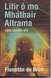 Front cover of Fionntan  De Brun's  short story  collection