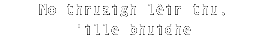 Mo thruaigh lèir thu 'ille bhuidhe