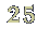 25