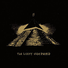 Review of The Hickey Underworld