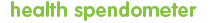 Health spendometer