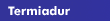 Termiadur
